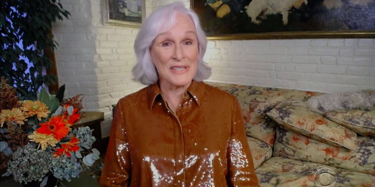 VIDEO: Glenn Close Talks Creating Characters in Quarantine on THE LATE SHOW WITH… Video