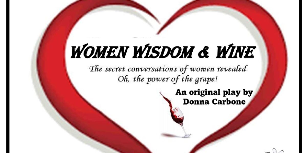 Palm Beach Institute for the Entertainment Arts to Present WOMEN WISDOM AND WINE in June
