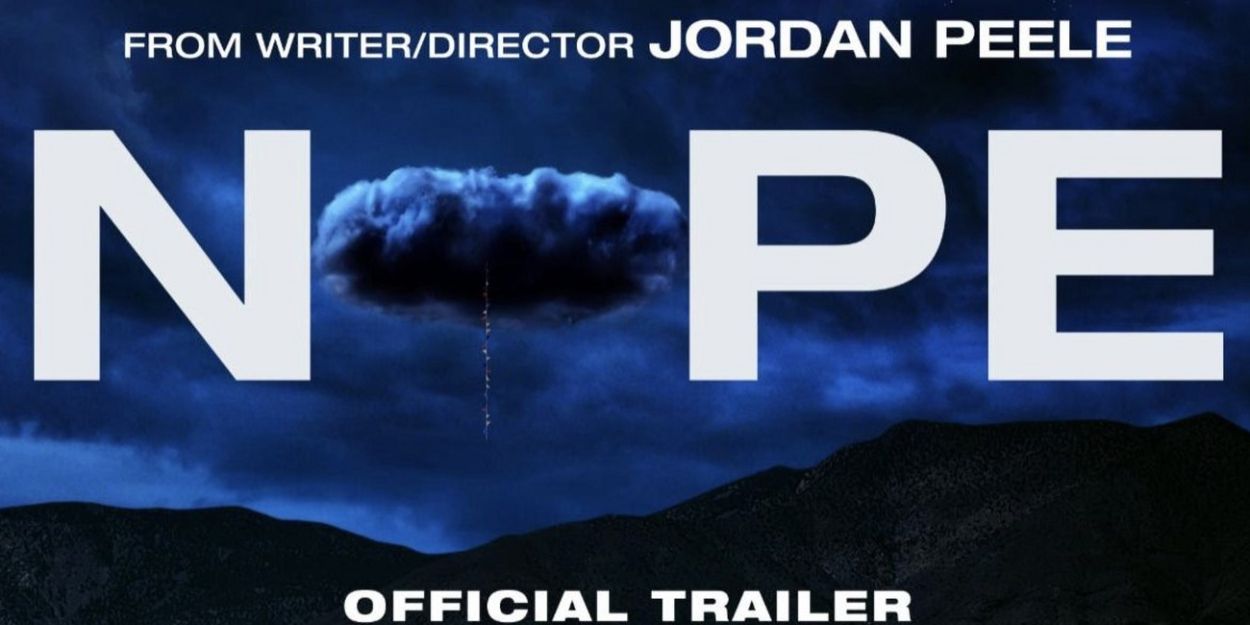 VIDEO: See the Official Trailer for Jordan Peele's Upcoming Film NOPE Video