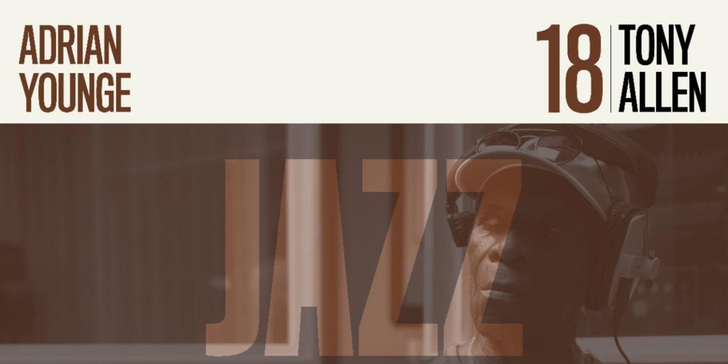 Jazz Is Dead Releases New Single 'No End' Off of Tony Allen JID018 Produced by Adrian Younge  Image