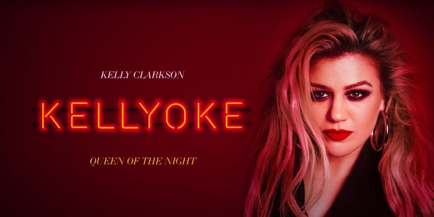 Kelly Clarkson Shares 'Queen of the Night' From 'Kellyoke' EP  Image