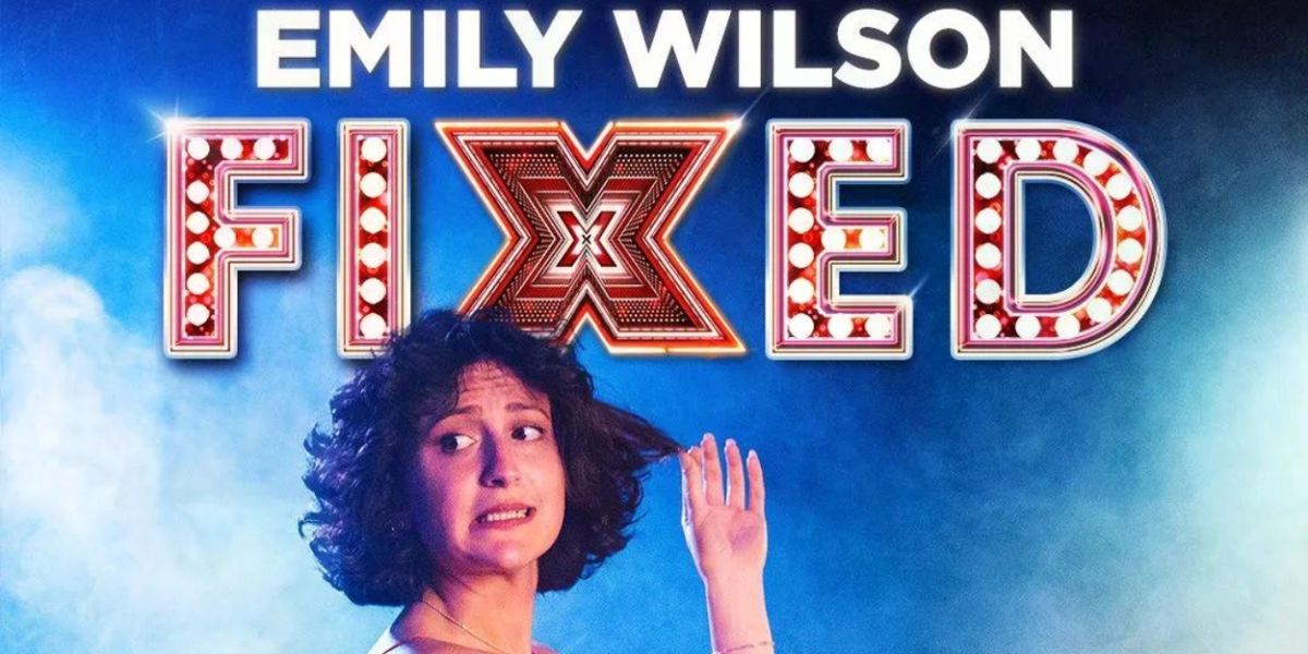 Edinburgh 2022: Review: EMILY WILSON: FIXED, Pleasance Courtyard