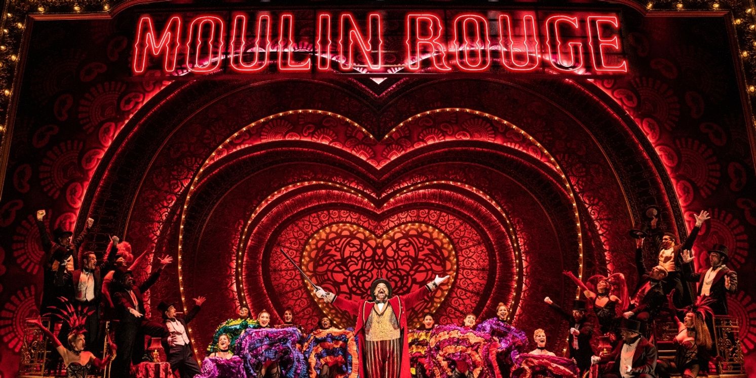 Review: MOULIN ROUGE!: THE MUSICAL Makes Audiences Roar with Delight Night After Night at The Hobby Center  Image