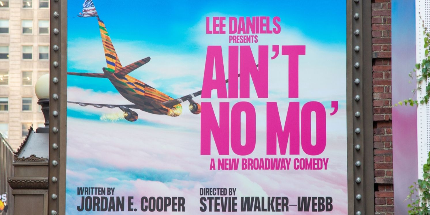 AIN'T NO MO' Pushes First Preview Date Due to Covid Cases in the Company  Image