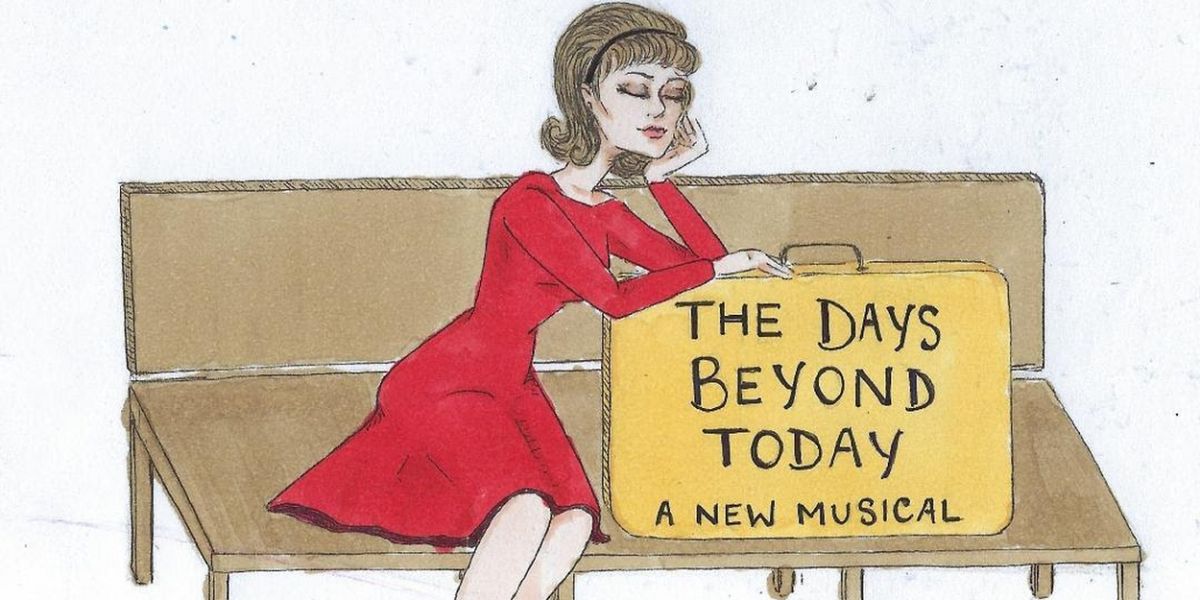 New Musical THE DAYS BEYOND TODAY to Have Industry Presentations at Theater 555