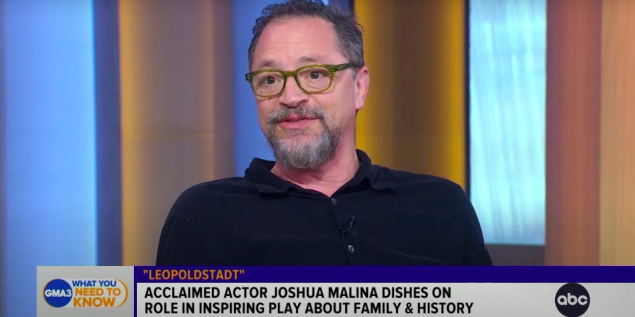 Video: Joshua Malina Reveals Why Starring in LEOPOLDSTADT is 'Meaningful' to Him on… Video