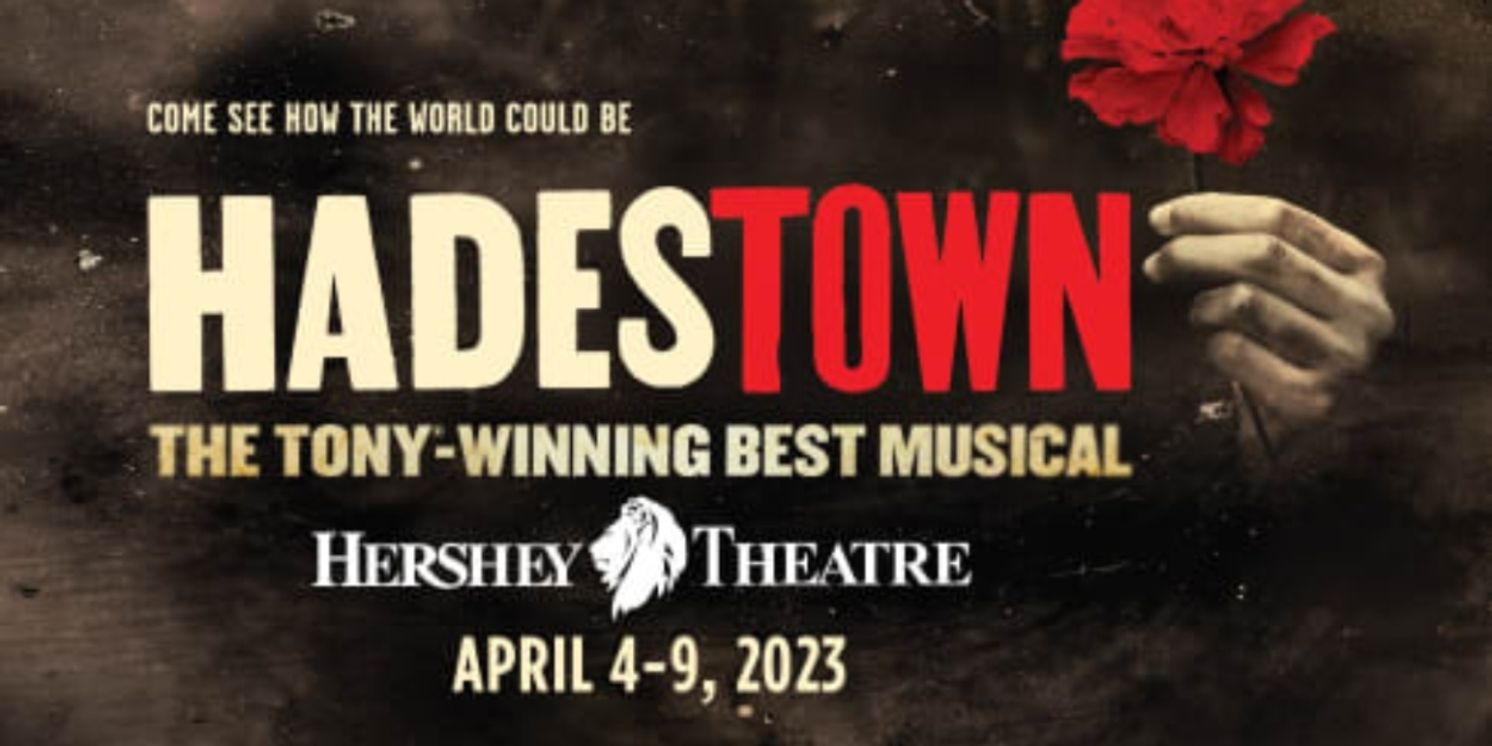 Review: Broadway's HADESTOWN Takes The Stage At Hershey Theatre  Image