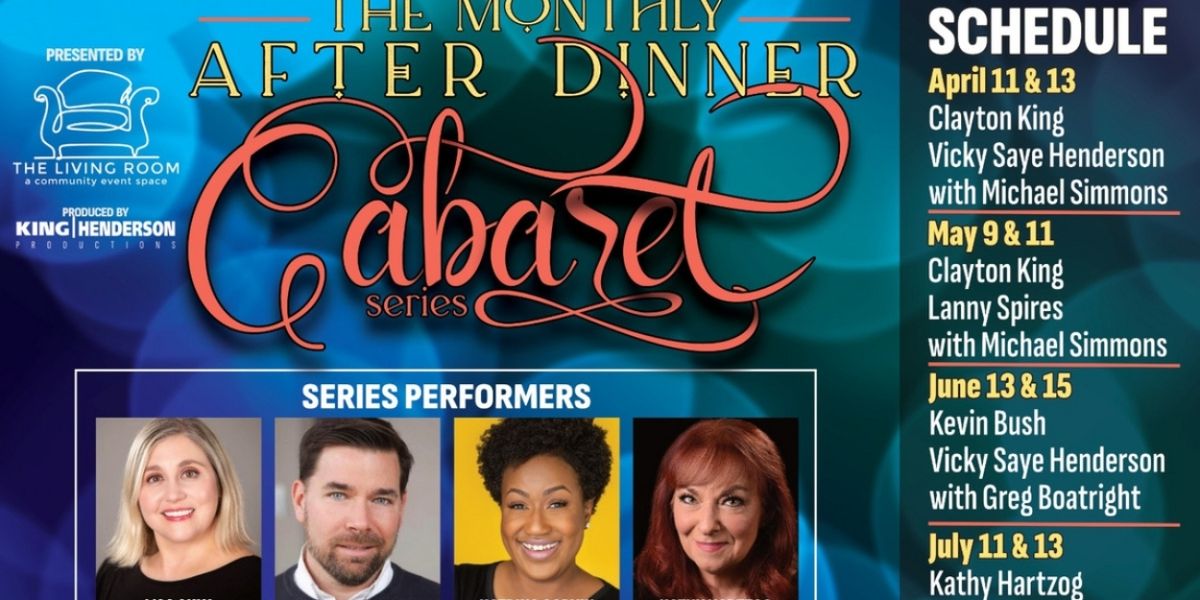 King|Henderson Introduces Monthly Cabaret Series