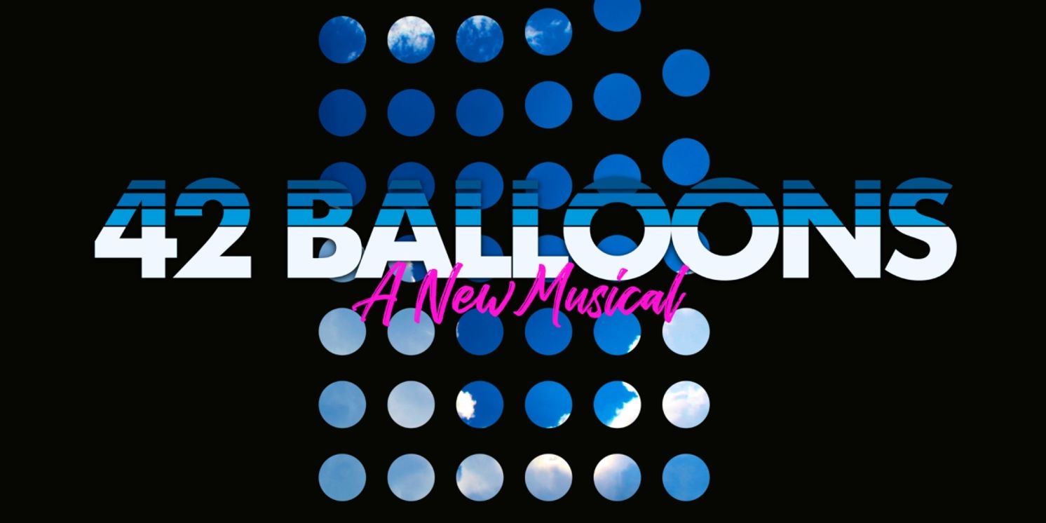 Staged West End Concert of 42 BALLOONS to be Presented at the Vaudeville Theatre in November  Image
