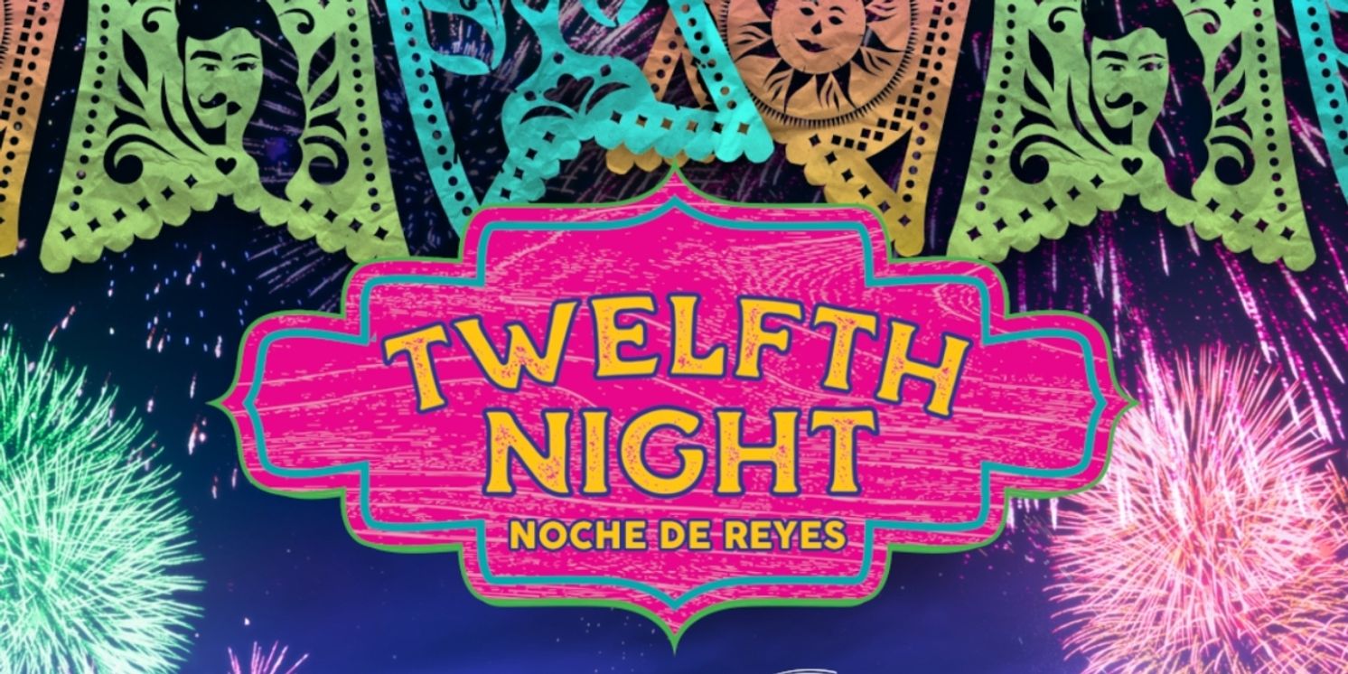 TWELFTH NIGHT Meets Telenovela in Silicon Valley Shakespeare Production This Month  Image