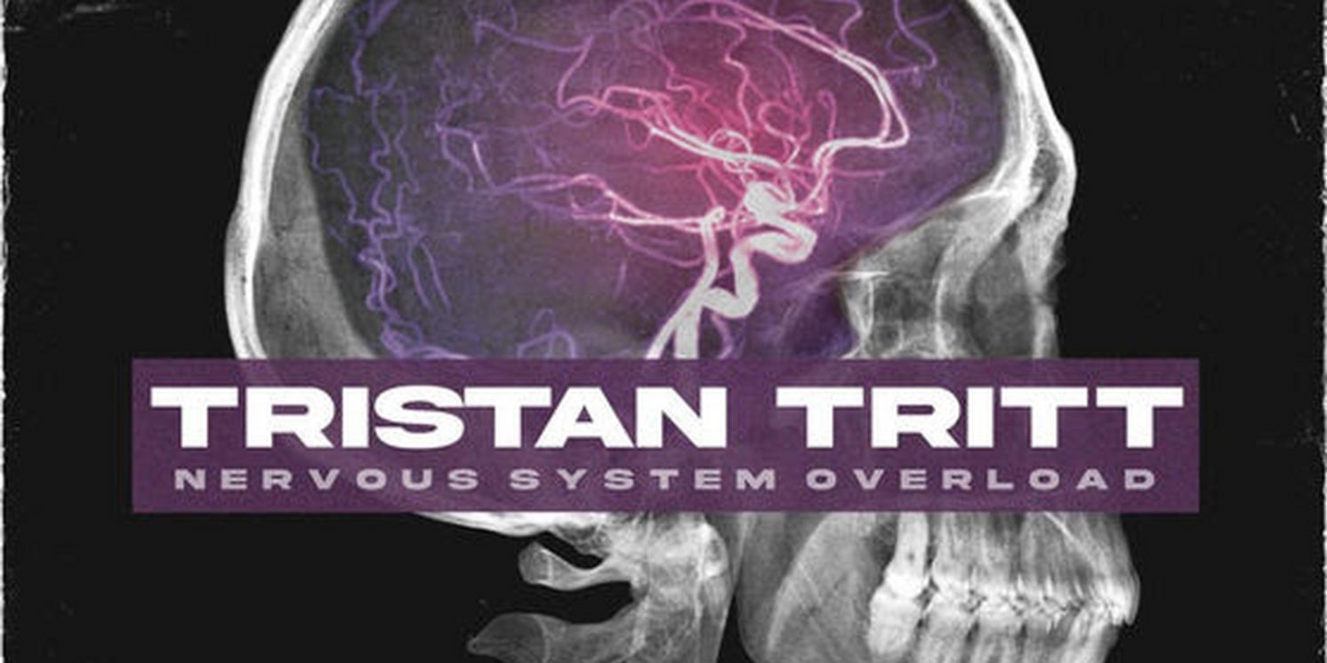 Tristan Tritt Releases New Single 'Nervous System Overload'  Image