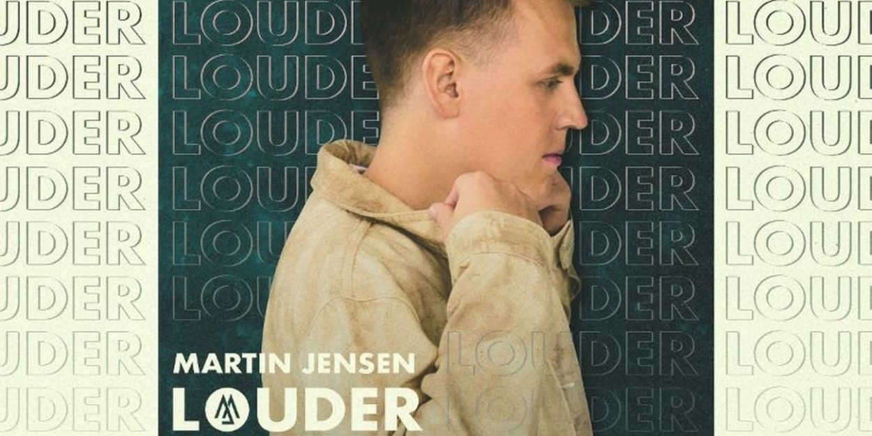 Martin Jensen Drops Single 'Louder' Video