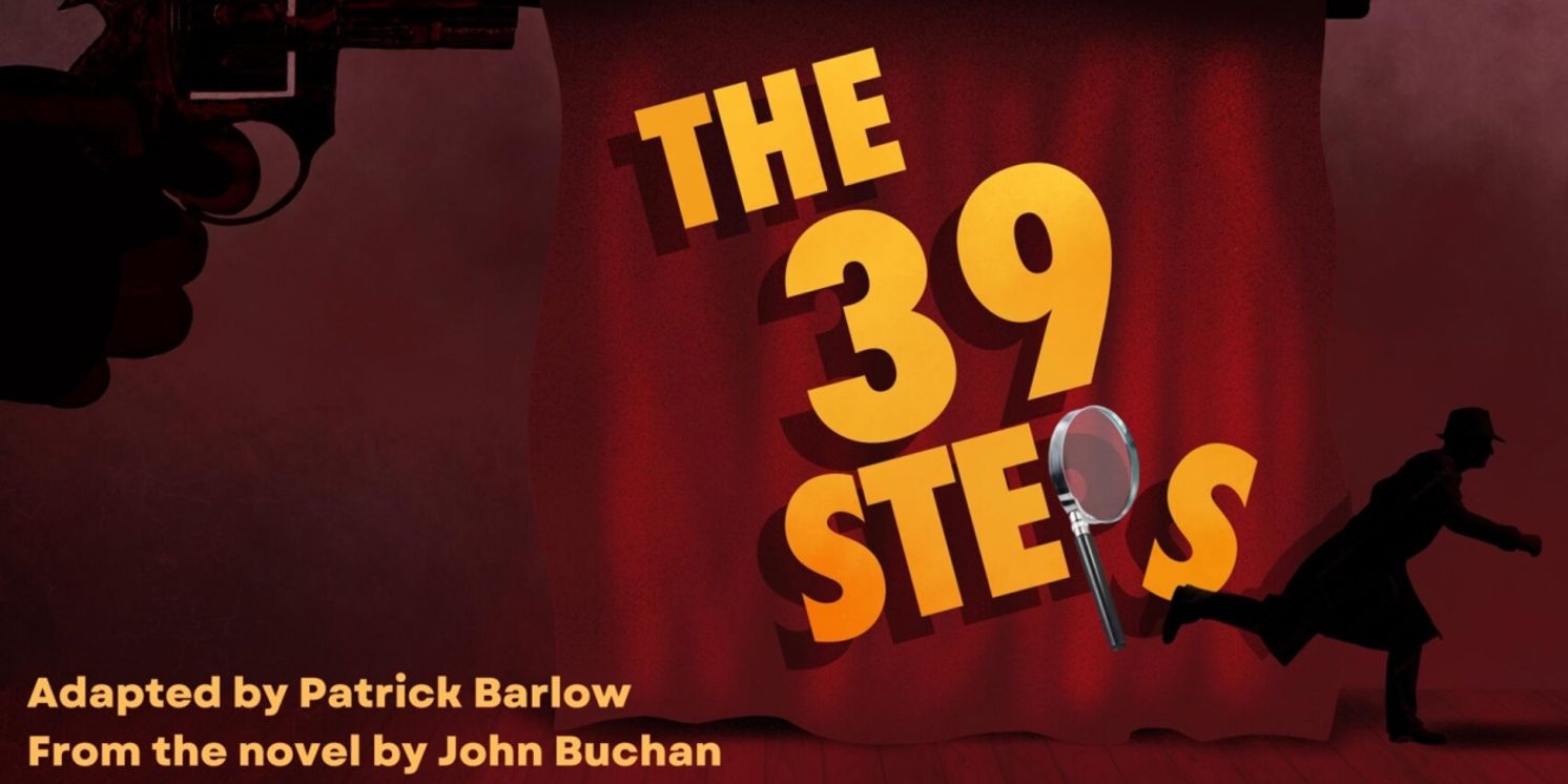 Shadowland Stages to Present Comedy THE 39 STEPS Beginning This Month  Image