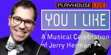 Musical Director Andy Einhorn: Jerry Herman He LIKES