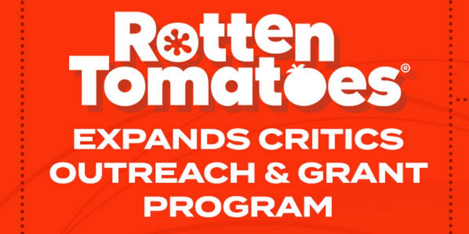 Rotten Tomatoes Expands Its Critics Outreach and Grant Program  Image
