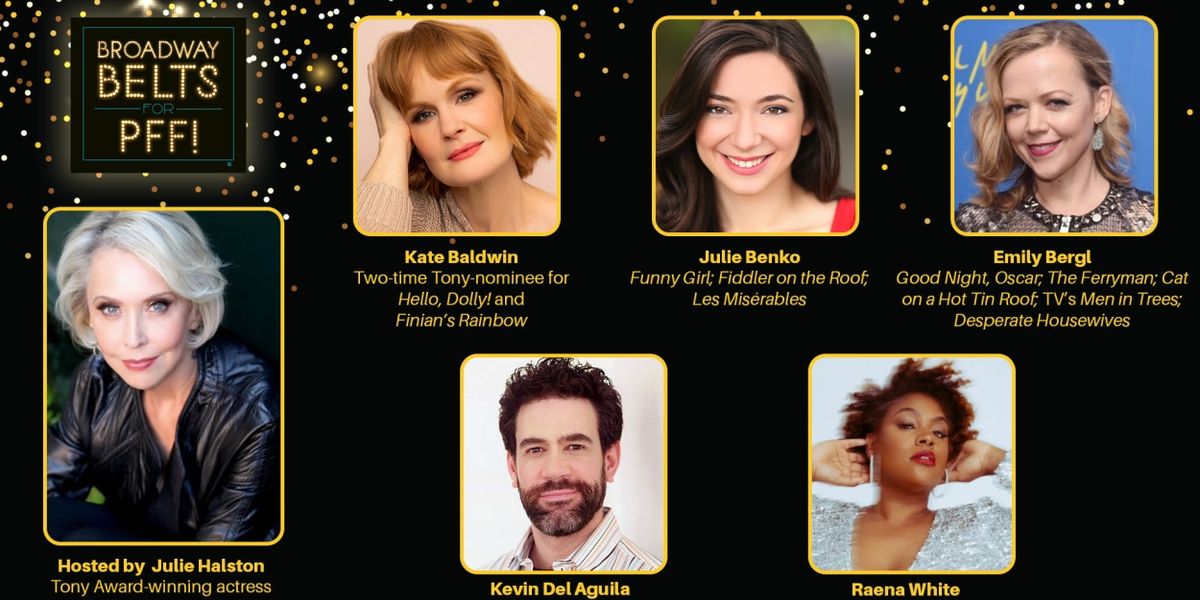 Robert Creighton to be Honored at BROADWAY BELTS FOR PFF!; Kate Baldwin, Julie Benko & More to Perform