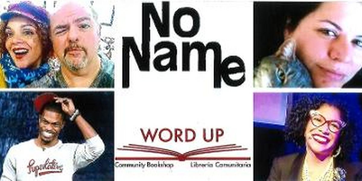 No Name @ Word Up Super Story Party Returns in June