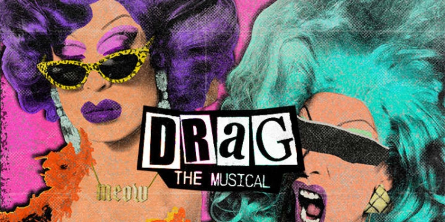 Album Review: From Page To Stage In 6 Inch Heels DRAG: THE MUSICAL (STUDIO RECORDING) Offers Up Real Treats From Some Drag Tricks  Image