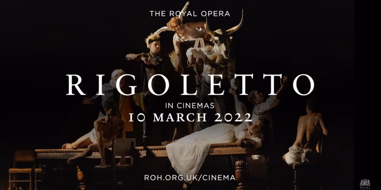 VIDEO: Royal Opera's RIGOLETTO Comes To UK Cinemas In March Video