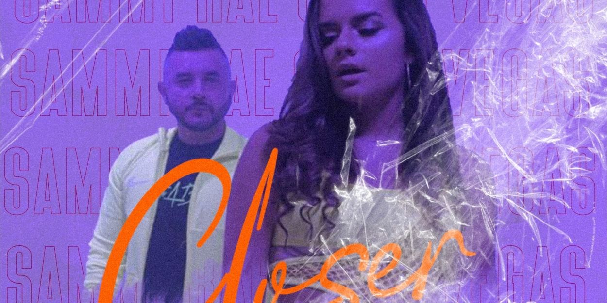 VIDEO: Sammi Rae & Los Vegas Get 'Closer' On Hot New Single Video