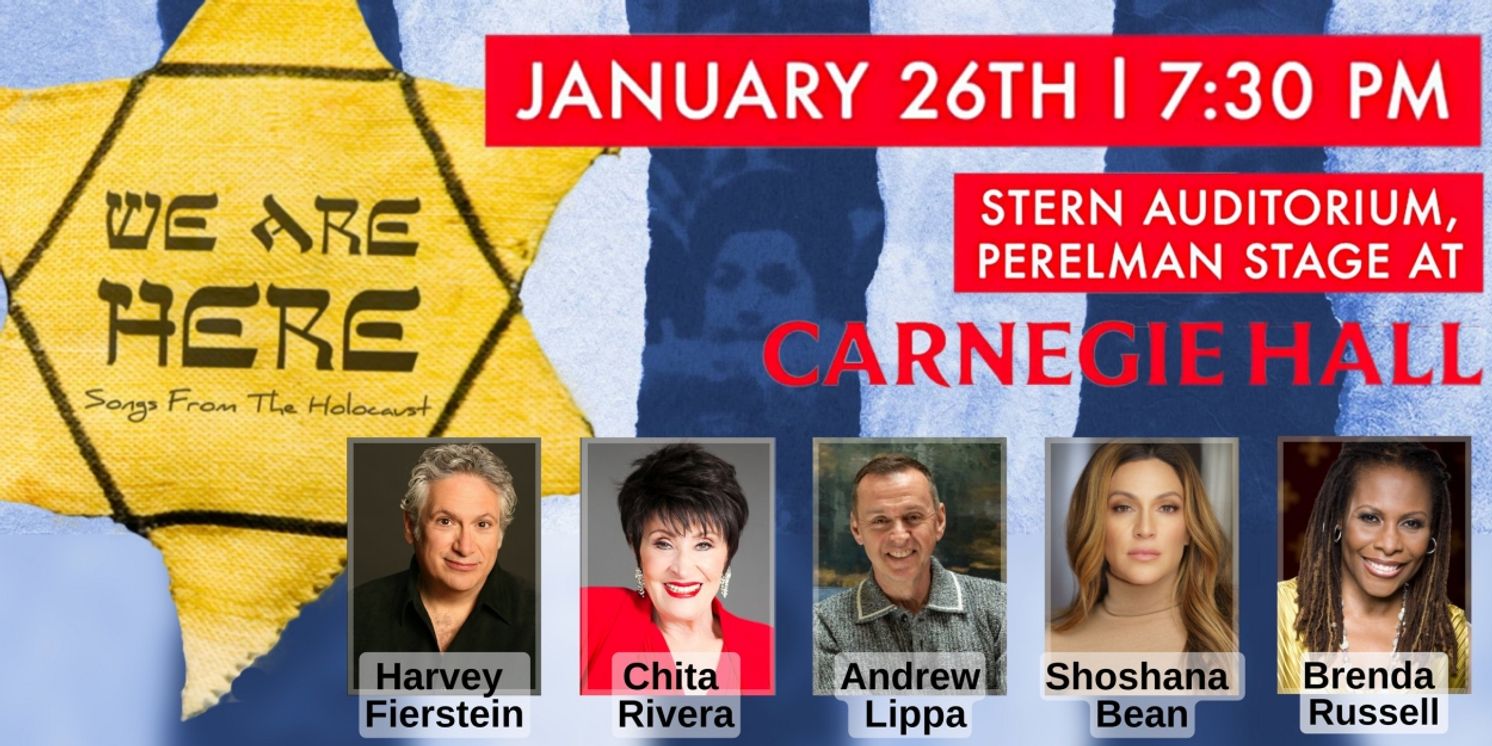 Harvey Fierstein, Chita Rivera, and More Announced for WE ARE HERE Concert at Carnegie Hall  Image
