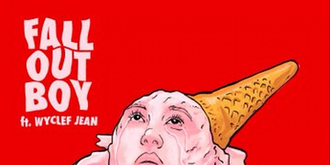 Fall Out Boy & Wyclef Jean Release New Song Today Video