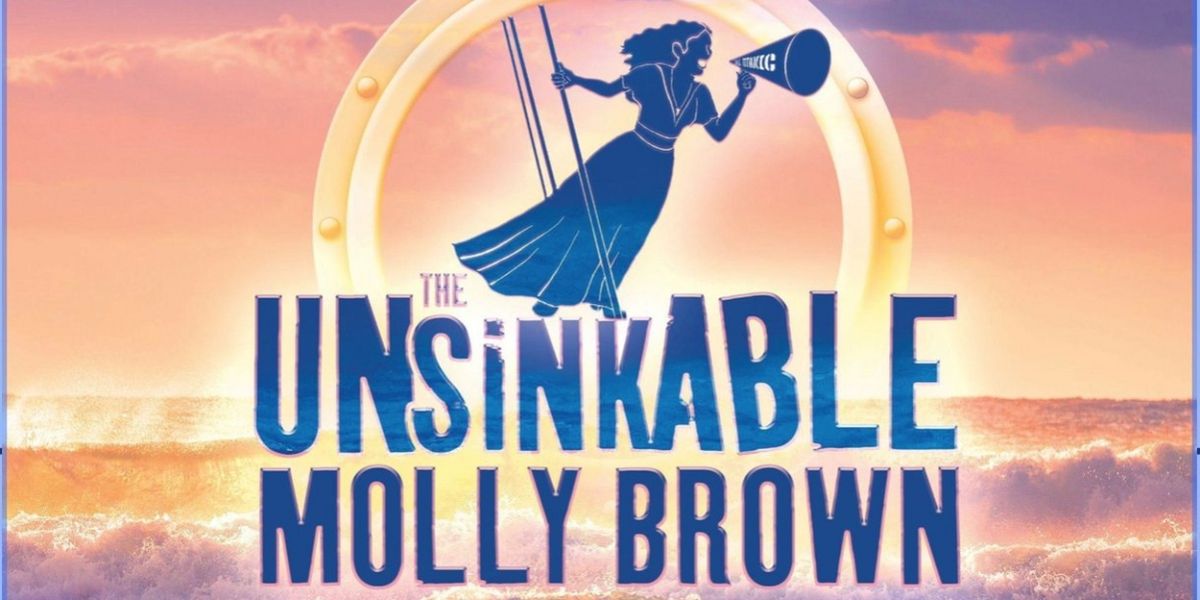 THE UNSINKABLE MOLLY BROWN Cast Recording to be Released This Month, Featuring Beth Malone & More