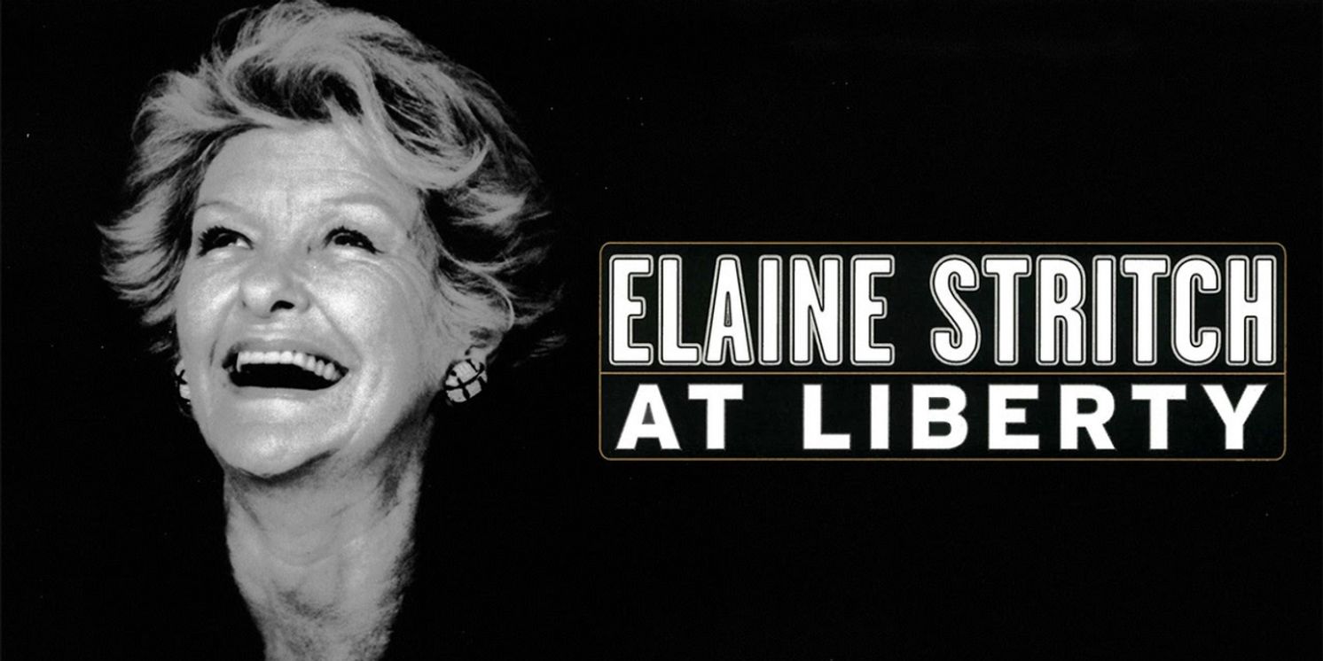 ELAINE STRITCH AT LIBERTY to Stream on BroadwayHD in March  Image