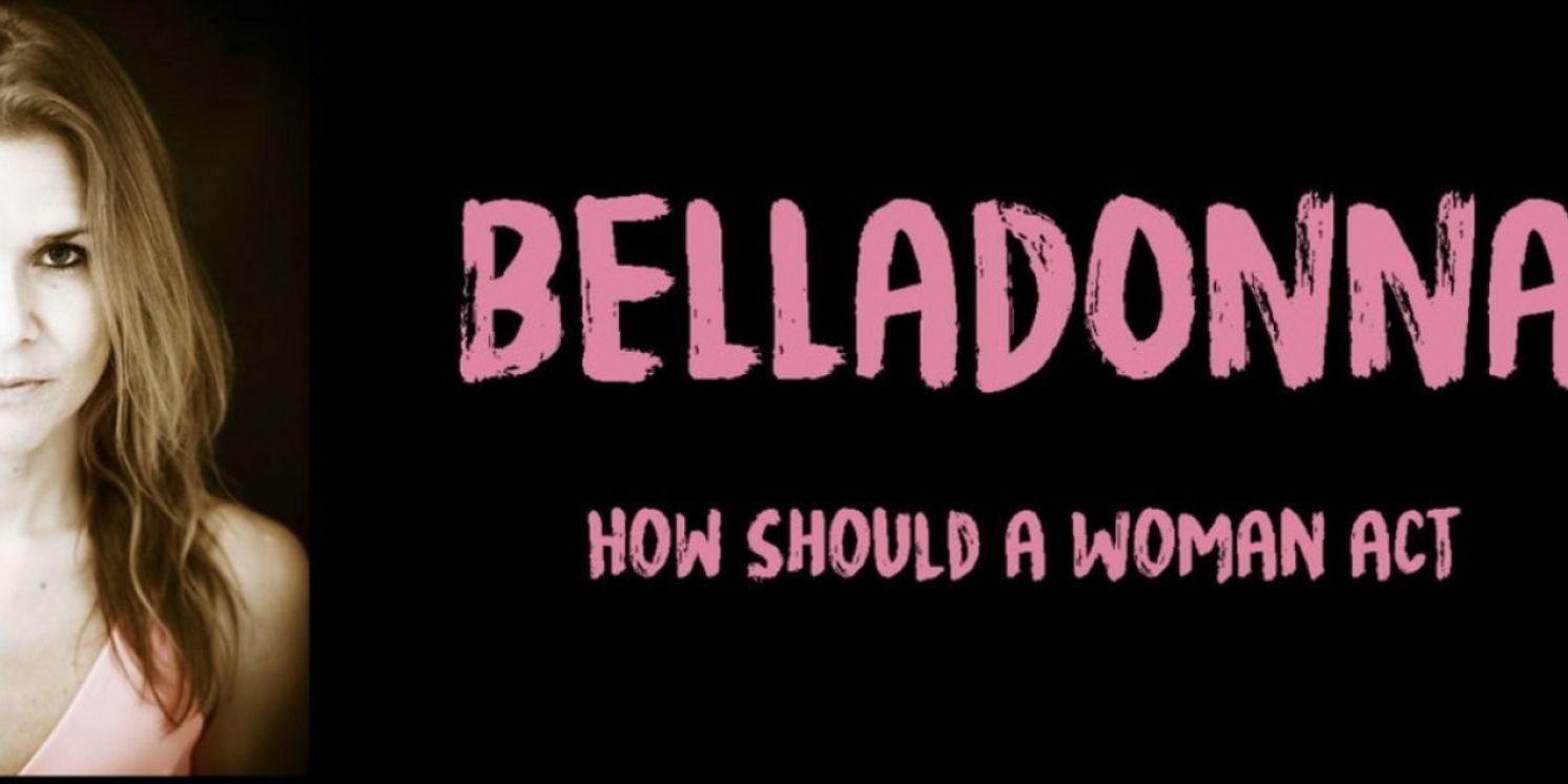 Galli Theater to Present Barbara Remus in BELLADONA: HOW A WOMAN SHOULD ACT  Image