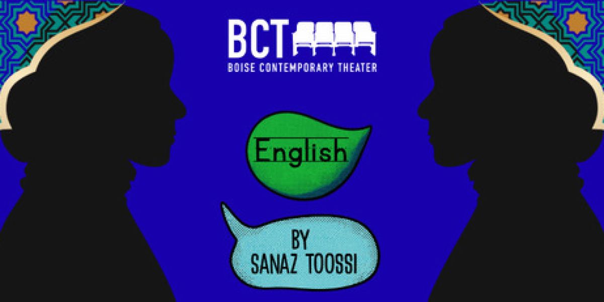 Spotlight: ENGLISH at Boise Contemporary Theater
