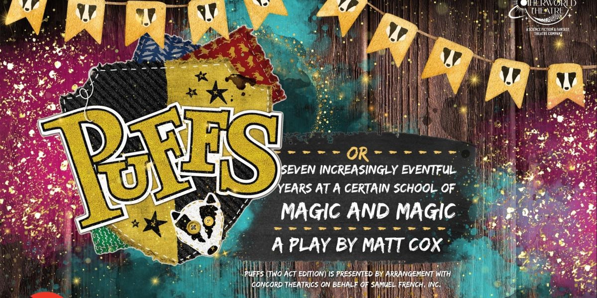Otherworld Theatre To Hold Panel Discussions Following Select PUFFS Shows
