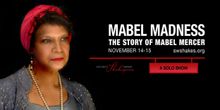 Trezana Beverly of MABEL MADNESS: THE STORY OF MABEL MERCER at Southwest Shakespeare 