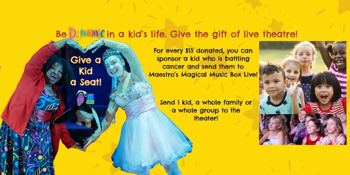 MAESTRO'S MAGICAL MUSIC BOX LIVE! Launches Give a Kid a Seat Program