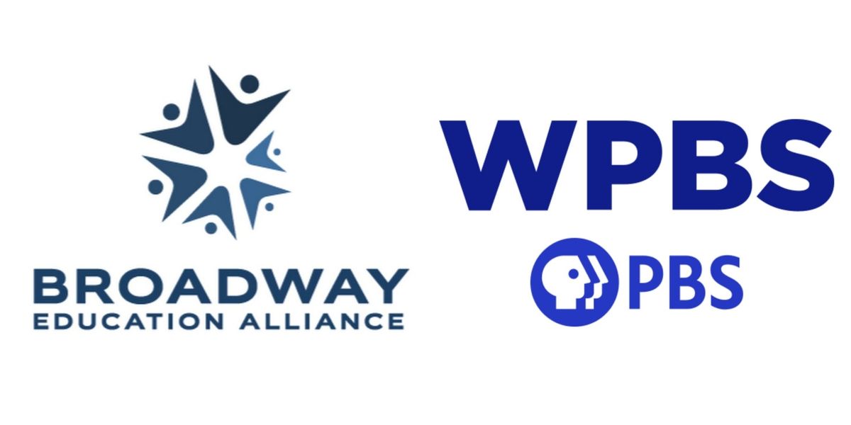 The Broadway Education Alliance and WPBS-TV Release AT THIS STAGE Educational Video Series