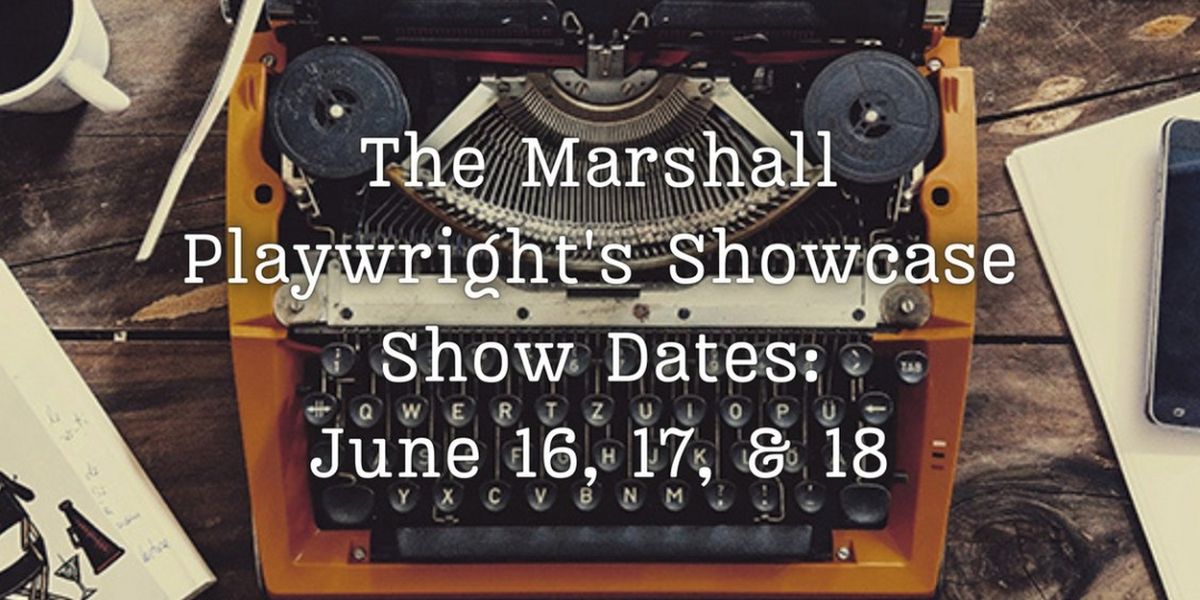 Players Guild of Leonia To Present THE MARSHALL PLAYWRIGHTS SHOWCASE At the Civil War Drill Hall Theatre