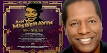 Interview: Wren T. Brown's Perpetually Behaving with ERT & AIN'T MISBEHAVIN'