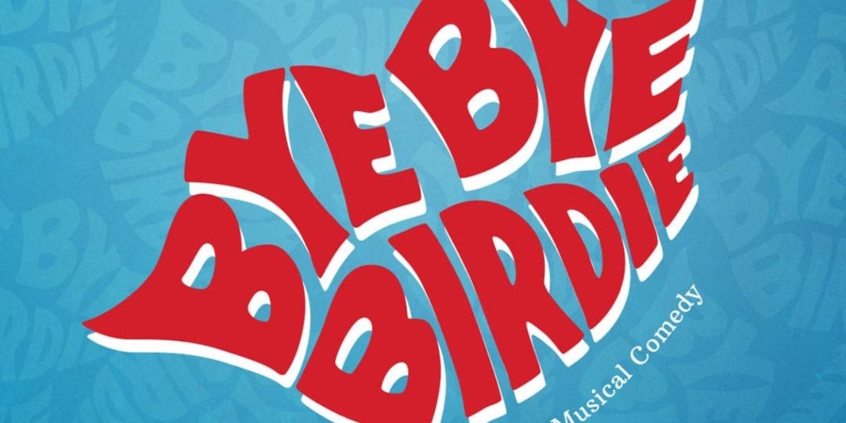 Review: Bye Bye Birdie...Hello Albert!
BYE BYE BIRDIE at The Noel S. Ruiz Theater At CMPAC
