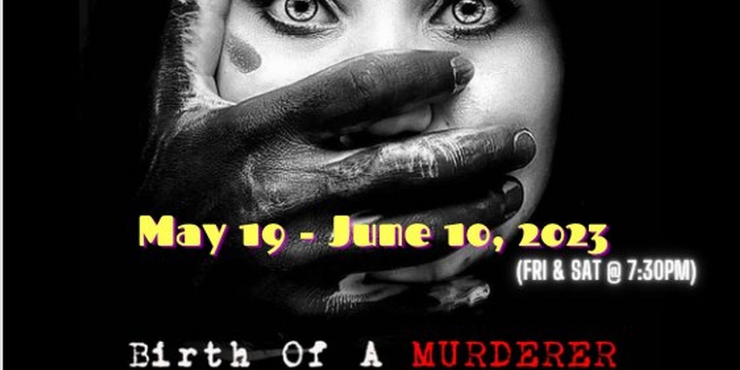 Review: BIRTH OF A MURDERER at Scottsdale Desert Stages Theatre  Image