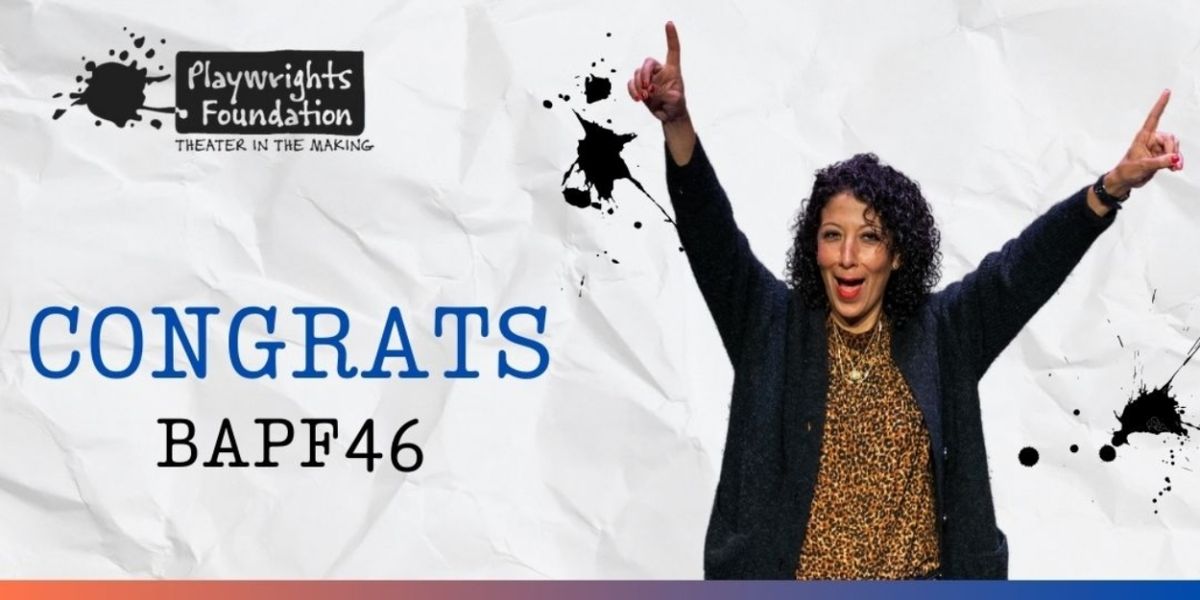 Finalists/Semifinalists Revealed For 46th Bay Area Playwrights Festival