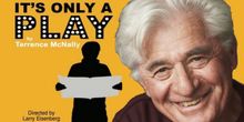 Interview: Larry Eisenberg Directs Not ONLY A PLAY, But All That It Encompasses