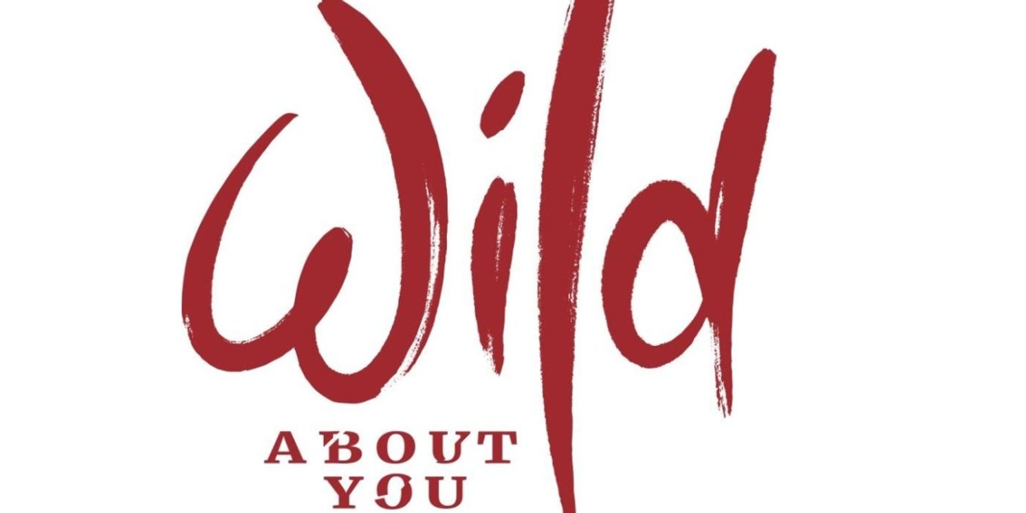 Lea Salonga, Alex Newell, Joaquina Kalukango & More Join WILD ABOUT YOU World Premiere Recording  Image