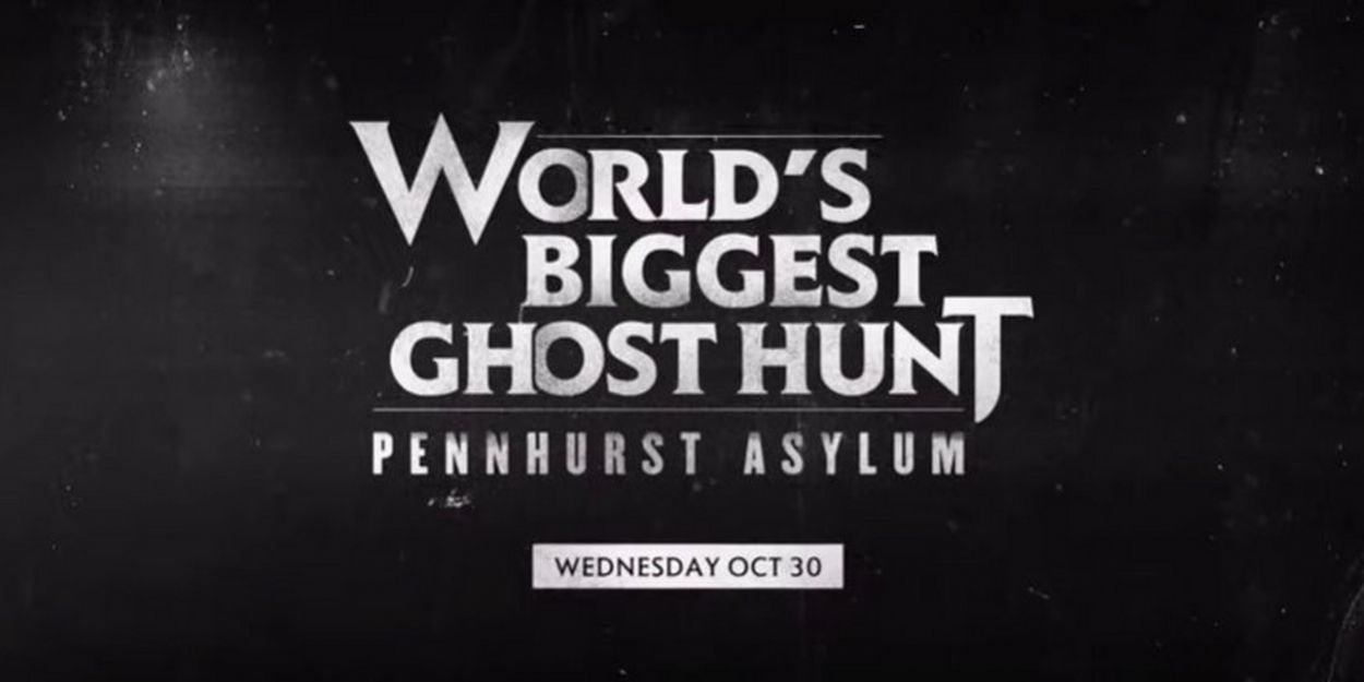 WORLD'S BIGGEST GHOST HUNT: PENNHURST ASYLUM to Air on A&E on October 30 Video