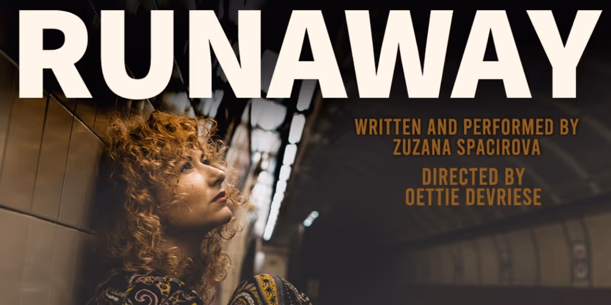 Beyond Borders to Present RUNAWAY at Edinburgh and Camden Fringe This Summer