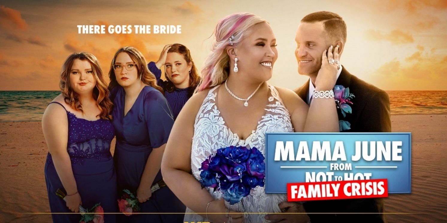 MAMA JUNE: FAMILY CRISIS to Return to WE tv in May  Image