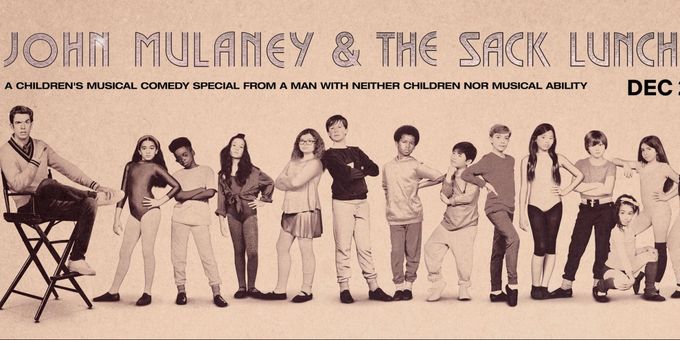 VIDEO: Netflix Releases the Trailer for JOHN MULANEY & THE SACK LUNCH BUNCH