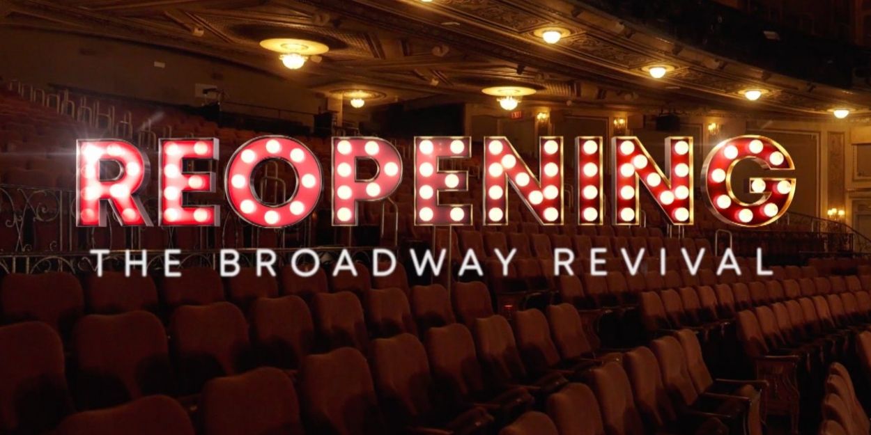 VIDEO: Watch PBS' Complete REOPENING: THE BROADWAY REVIVAL Documentary Video