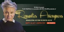 Bursting Emma Rice's ROMANTICS ANONYMOUS Bubble