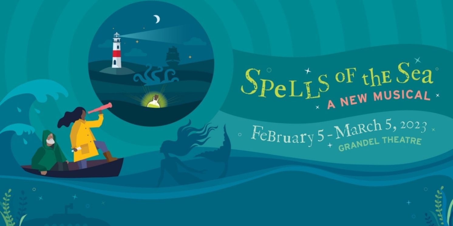 World Premiere Musical SPELLS OF THE SEA to be Presented at Metro Theater Company in February  Image