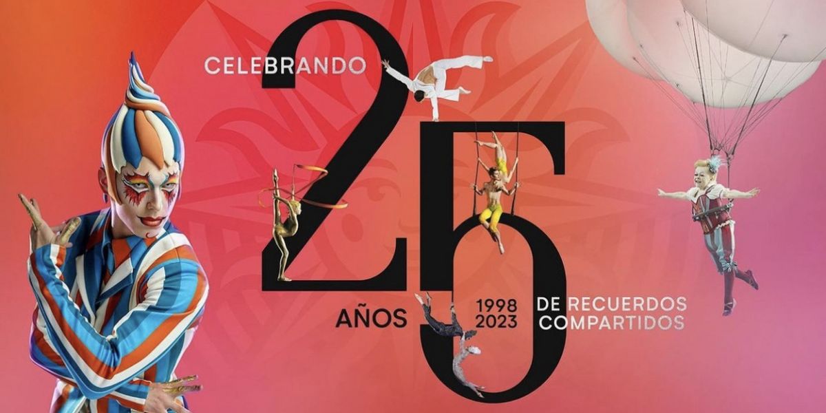 El Cirque Du Soleil celebra 25 años en España