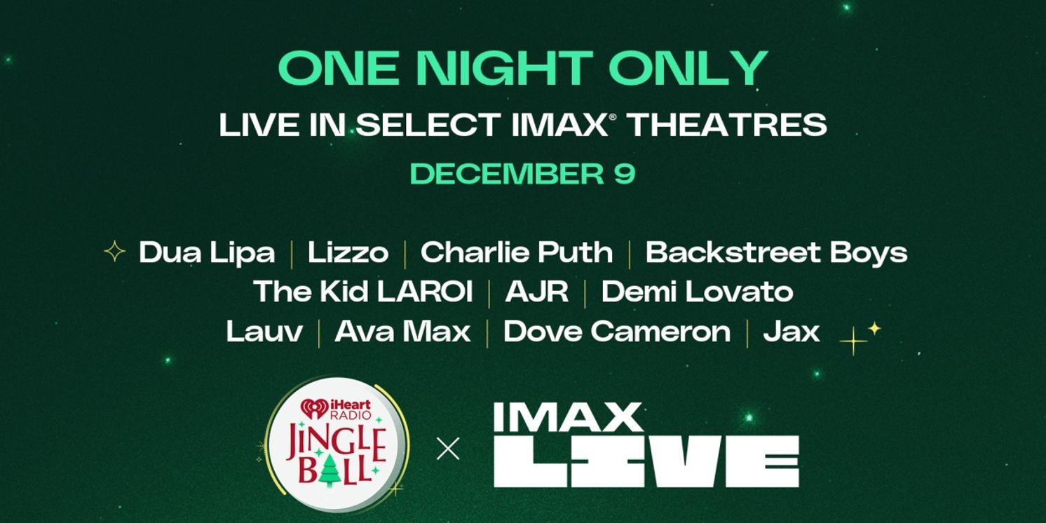 iHeartRadio's Jingle Ball to Play in IMAX Theaters  Image